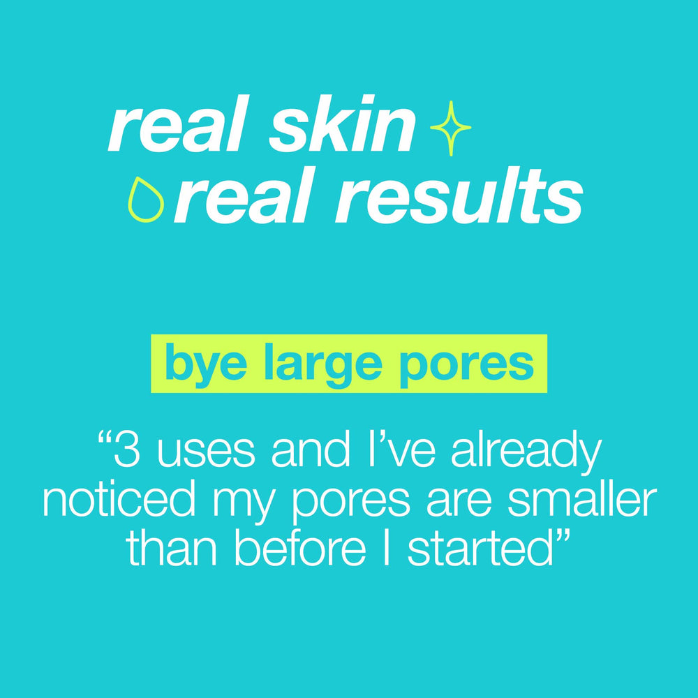 Promotional text on a blue background with 'real skin real results' and 'bye large pores' text.
